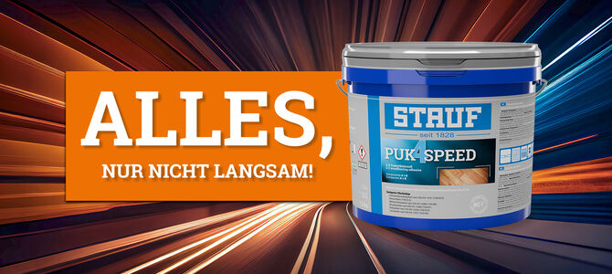 STAUF PUK 4SPEED: Schneller zum perfekten Parkett